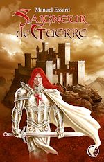 Télécharger cet ebook : Saigneur de Guerre - Les Balmes Rouges Tome 1