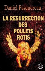 Télécharger cet ebook : La Résurrection des Poulets rôtis