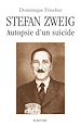 Téléchargez le livre numérique:  Zweig, autopsie d'un suicide