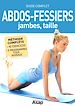 Téléchargez le livre numérique:  Abdos-fessiers, jambes, taille : Le guide complet