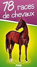 Téléchargez le livre numérique:  78 races de chevaux