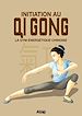 Téléchargez le livre numérique:  Initiation au Qi Gong - La gym énergétique chinoise