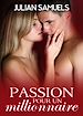 Téléchargez le livre numérique:  Passion pour un millionnaire