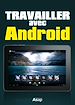 Téléchargez le livre numérique:  Travailler avec Android