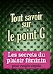 Téléchargez le livre numérique:  Tout savoir sur le point G