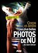 Téléchargez le livre numérique:  Corps et âmes - les plus belles photos de nu de Dani Olivier