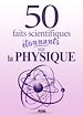Téléchargez le livre numérique:  La physique : 50 faits scientifiques étonnants