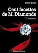 Téléchargez le livre numérique:  Les 100 Facettes de Mr. Diamonds - Volume 1 : Lumineux