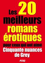 Télécharger cet ebook : Les 20 meilleurs romans érotiques