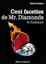 Télécharger cet ebook : Les 100 Facettes de Mr. Diamonds - Volume 10 : Foudroyant