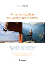 Téléchargez le livre numérique:  A la conquête de votre bien-être !