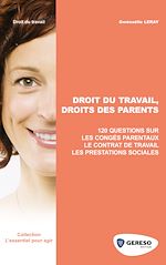 Téléchargez le livre numérique:  Droit du travail, droits des parents