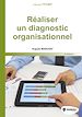 Téléchargez le livre numérique:  Réaliser un diagnostic organisationnel