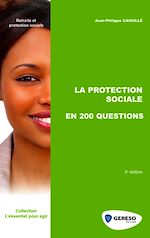 Téléchargez le livre numérique:  La protection sociale en 200 questions