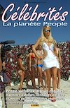 Télécharger l'ebook C�l�brit�s - La plan�te People
