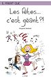 Téléchargez le livre numérique:  Il paraît que les fêtes… c'est géant ?!