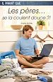 Téléchargez le livre numérique:  Il paraît que les pères… se la coulent douce ?!