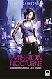 Téléchargez le livre numérique:  Mission nocturne - Une aventure de Jill Kismet