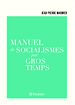 Téléchargez le livre numérique:  Manuel de socialismes par gros temps