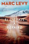 Télécharger cet ebook : Si c'était à refaire