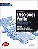 Téléchargez le livre numérique:  L'ISO 9001 facile - Vol.1. Planifier et mettre en œuvre la démarche