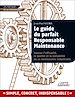 Téléchargez le livre numérique:  Le Guide du parfait responsable maintenance