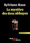 Télécharger le livre :  Le mystére des deux abbayes