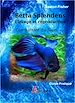 Téléchargez le livre numérique:  Betta Splendens