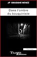 Téléchargez le livre numérique:  Dans l'ombre du bouquiniste