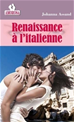 Téléchargez le livre numérique:  Renaissance à l'Italienne