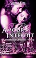 Téléchargez le livre numérique:  Les Guerriers de l'Ombre : Amour Interdit - Tome 2