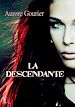 Téléchargez le livre numérique:  La Descendante