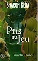 Téléchargez le livre numérique:  Possédés : Pris au jeu - Tome 1