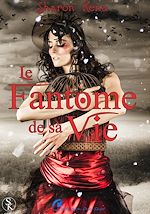 Télécharger cet ebook : Le Fantôme de sa vie