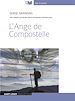 Téléchargez le livre numérique:  L'Ange de Compostelle