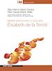 Téléchargez le livre numérique:  Méditations Elisabeth de la Trinité - Méditer, prier et vivre