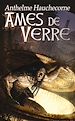 Téléchargez le livre numérique:  Âmes de verre