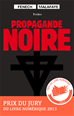 Téléchargez le livre numérique:  Propagande noire - Extrait offert