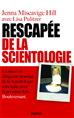 Téléchargez le livre numérique:  Rescapée de la scientologie - Extrait offert