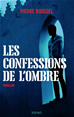 Téléchargez le livre numérique:  Les confessions de l'ombre - Extrait offert