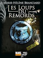Télécharger cet ebook : Les loups du Remords