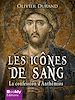 Téléchargez le livre numérique:  Les icônes de Sang - La confession d'Anthémios