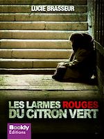 Télécharger cet ebook : Les larmes rouges du citron vert