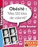 Téléchargez le livre numérique:  Obésité :  " Mes 130 kilos de volonté "