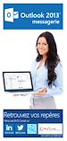 Téléchargez le livre numérique:  Outlook messagerie 2013