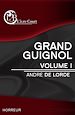 Téléchargez le livre numérique:  Grand Guignol - Volume 1
