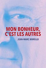 Download this eBook Mon bonheur, c'est les autres