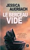 Le berceau vide | Auerbach, Jessica