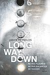 Long way down | Reynolds, Jason