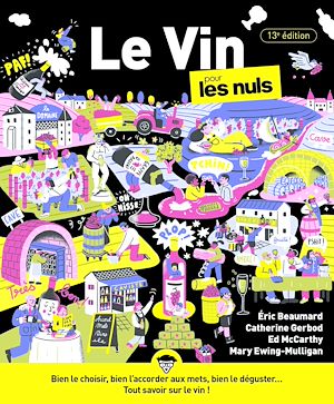 Le Vin Pour Les Nuls Livre Sur Le Vin Edition Revisit E Du Best